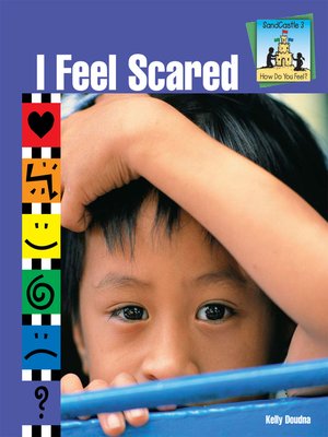 cover image of I Feel Scared